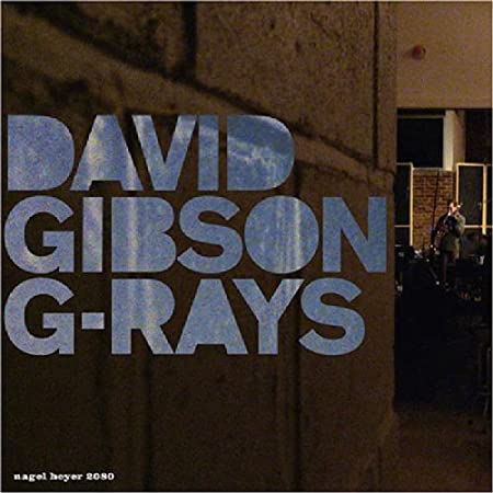 GIBSON DAVID - G-RAYS - CD