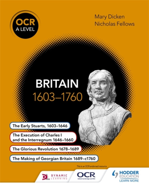 Mary Dicken - OCR A Level History: Britain 1603-1760 - Paperback