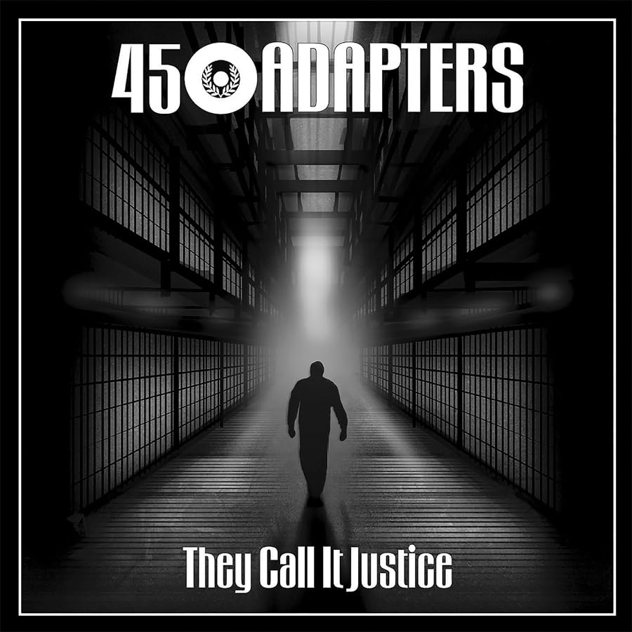 45 Adapters - y Call It Justice - Vinyl Record 7
