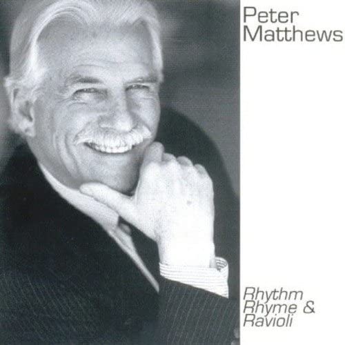 Peter Matthews - Rhythm, Rhyme And Ravioli - CD