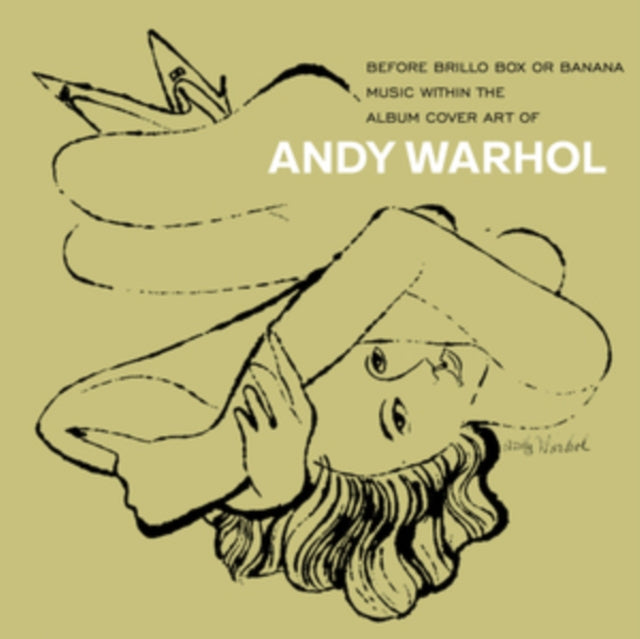 VARIOUS ARTISTS - ANDY WARHOL - BEFORE BRILLO BOX OR BANANA - MUSIC WITH