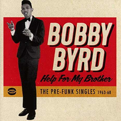 Bobby Byrd - Help For My Brother (The Pre-Funk Singles 1963-68) - CD