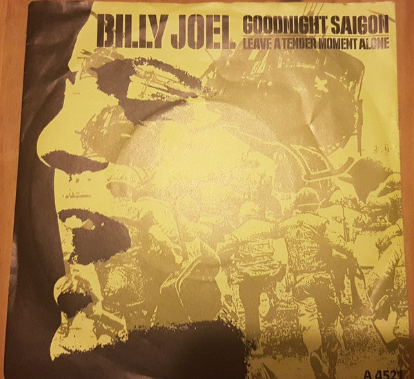 Billy Joel - Goodnight Saigon / Leave A Tender Moment Alone - Used Vi