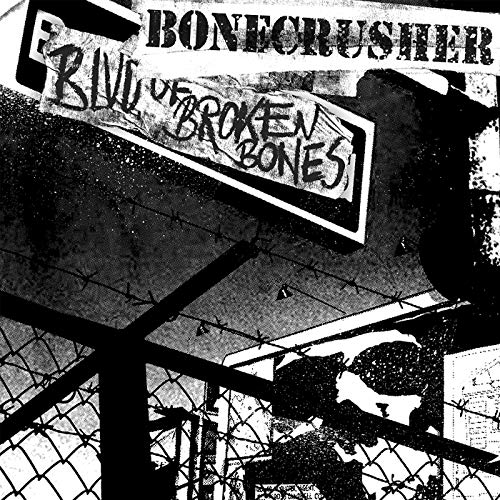 BONECRUSHER - BLVD. OF BROKEN BONES - CD