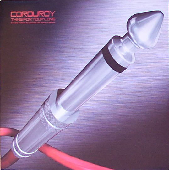 Corduroy - Thing For Your Love - Used Vinyl Record 12"