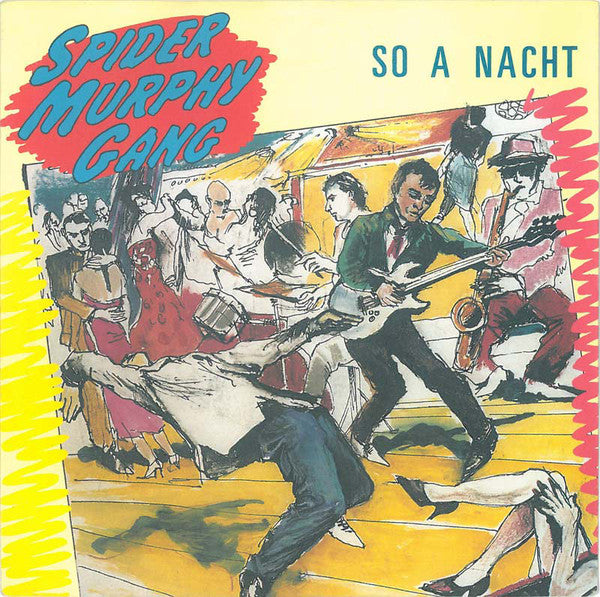 Spider Murphy Gang - So A Nacht - Used Vinyl Record 7"