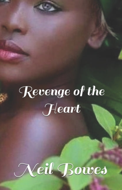 Bowes - Revenge of the Heart - New paperback or softback