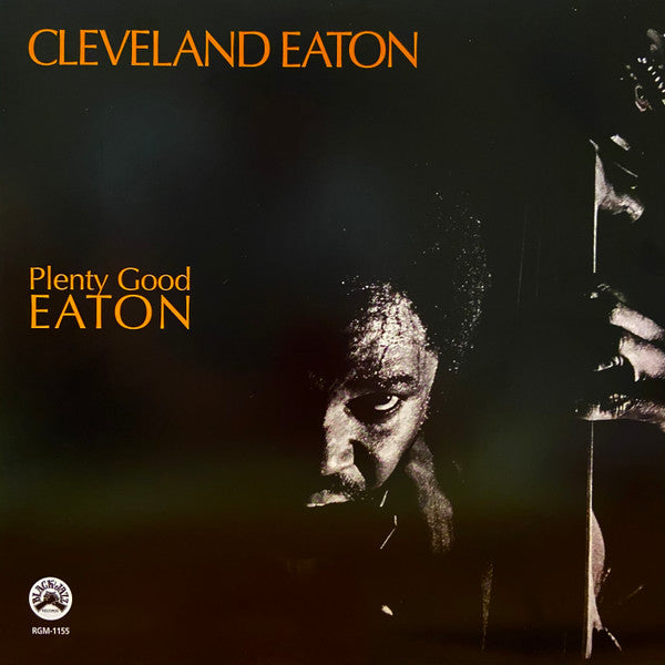 Cleveland Eaton - Plenty Good Eaton - Vinyl Record