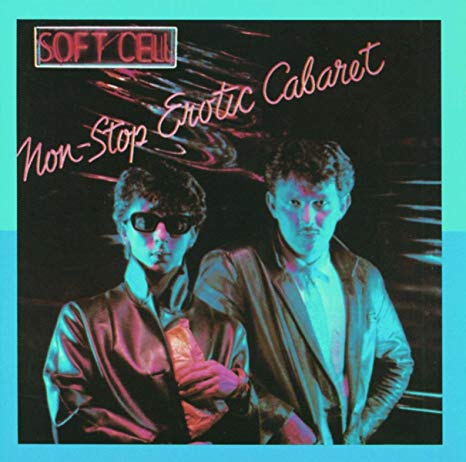 Soft Cell - Non-Stop Erotic Cabaret - Vinyl Record
