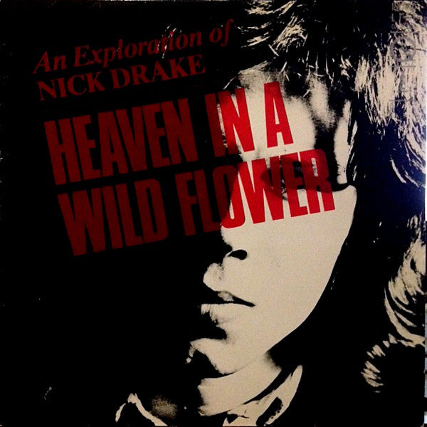 Nick Drake - Heaven In A Wild Flower - An Exploration Of - Used Vinyl R