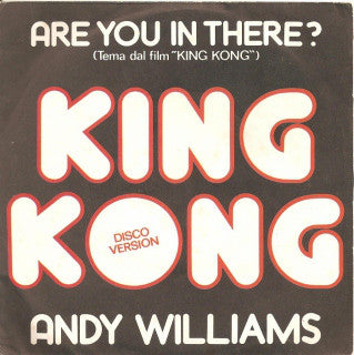 Andy Williams - Are You In There? (Tema Dal Film "King Kong") - Used