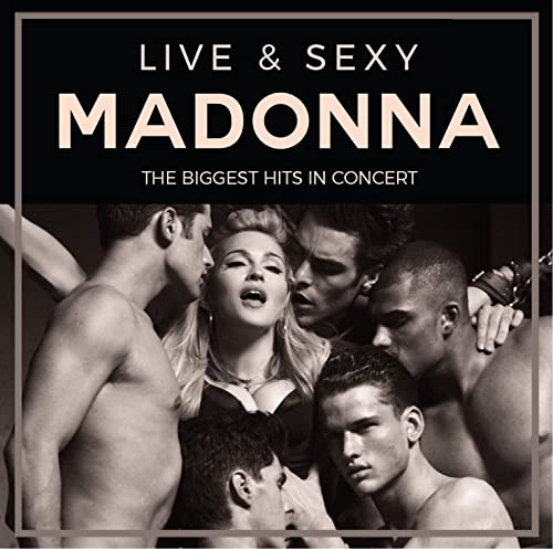 MADONNA - LIVE & SEXY CD (PREORDER FOR RELEASE DATE 03/03/23) - New CD