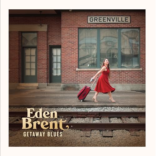 EDEN BRENT - GETAWAY BLUES - Vinyl Record