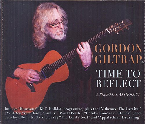 Gordon Giltrap - Time To Reflect - CD
