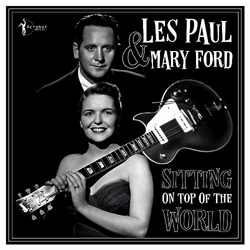 LES PAUL & MARY FORD - Sitting On Top Of The World: 1950-55 - Vinyl Re