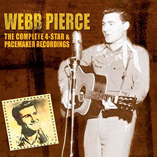 Webb Pierce - Complete 4-Star & Pacemaker Recordings - CD