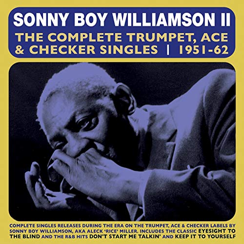Sonny Boy Williamson - Complete Trumpet Ace & Checker Singles - CD