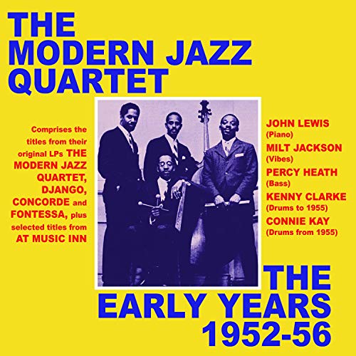 Modern Jazz Quartet - Early Years 1952-56 - CD