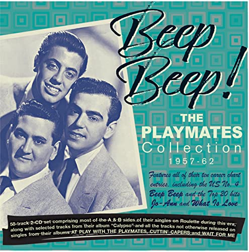 PLAYMATES - BEEP BEEP! THE COLLECTION 1957-62 - CD / Album