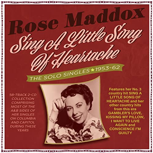 Rose Maddox - Sing a Little Song of Heartache - CD