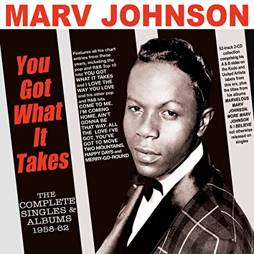 MARV JOHNSON - You Got What It Takes - The Complete Singles & Albums 1