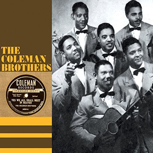 Coleman Brothers - Yes We Shall Meet in Heaven - CD
