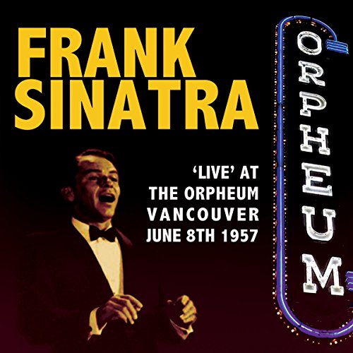 Frank Sinatra - Live at the Orpheum Vancouver - CD