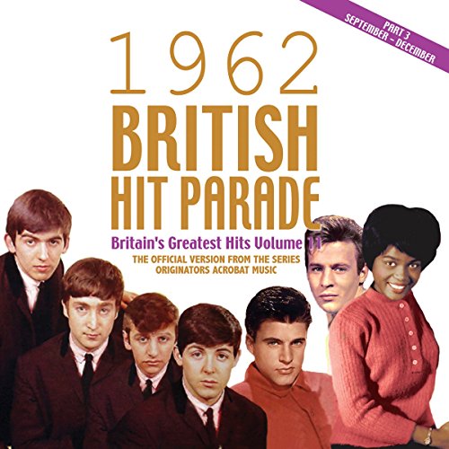 Various - 1962 British Hit Parade Britain's Greatest Hits Volume 11 Pa