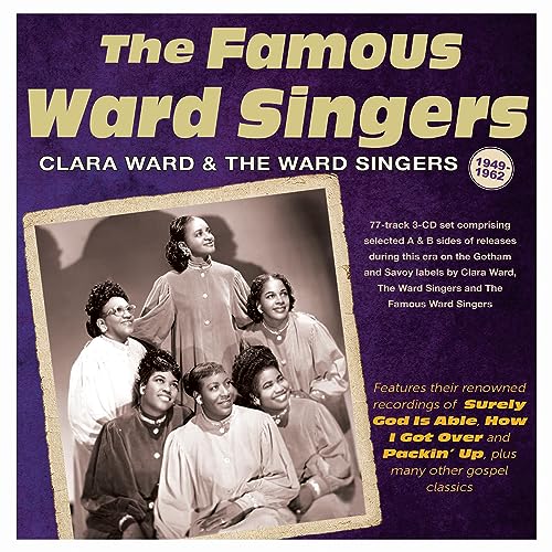 CLARA WARD & THE WAR - Famous Ward Singers 1949-62 - CD