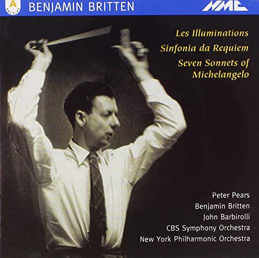 Benjamin Britten - Les Illuminations / Sinfonia Da Requiem / Seven So