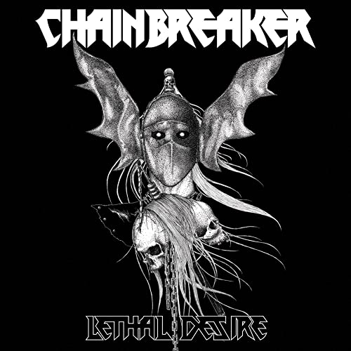 Chainbreaker - Lethal Desire - Vinyl Record