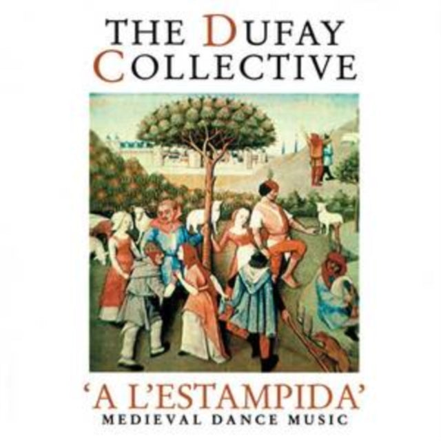 DUFAY COLLECTIVE - : A LEstampida Medieval Dance Music - CD