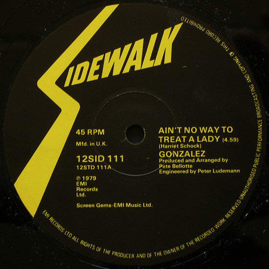 Gonzalez - Ain't No Way To Treat A Lady - Used Vinyl Record 12"