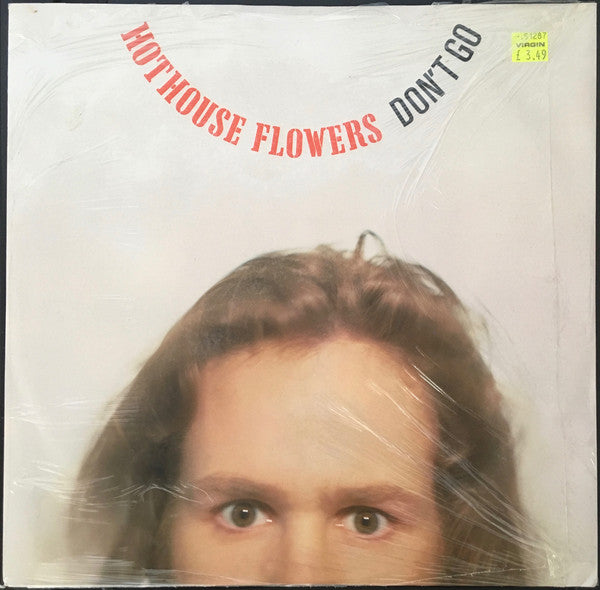 Hothouse Flowers - Don't Go - Used Vinyl Record 12"