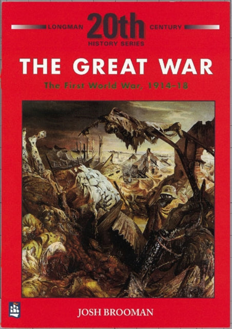 Josh Brooman - Great War: The First World War 1914-18 - Paperback