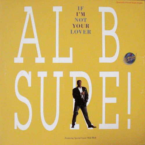 Al B. Sure! - If I'm Not Your Lover - Used Vinyl Record 12"
