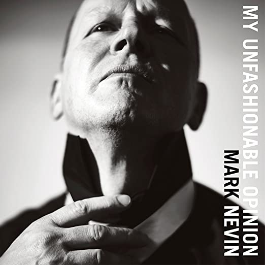 Mark Nevin - My Unfashionable Opinion - Vinyl Record 12 INCH RECORD