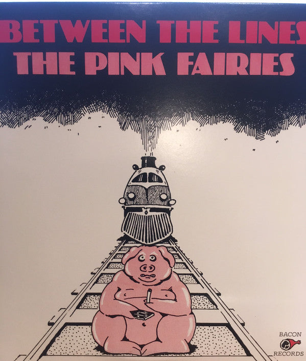 Pink Fairies - Between The Lines - Used Vinyl Record 7"