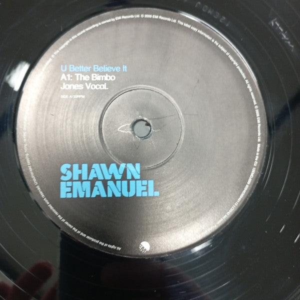 Shawn Emanuel - U Better Believe It - Used Vinyl Record 12"