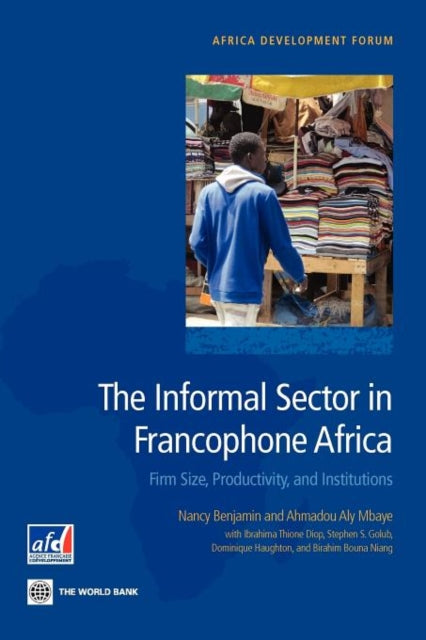 Benjamin - Informal Sector in Francophone Africa Firm Size, Productiv