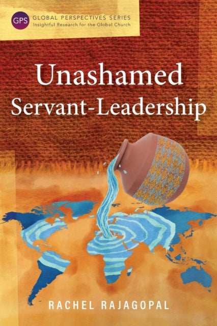 Rajagopal - Unashamed Servant-Leadership - New paperback or softback