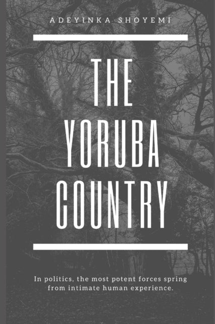 Shoyemi - Yoruba Country. - New paperback or softback
