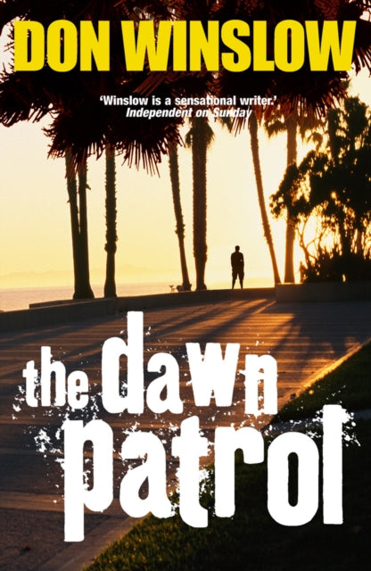 Don Winslow - Dawn Patrol - Paperback
