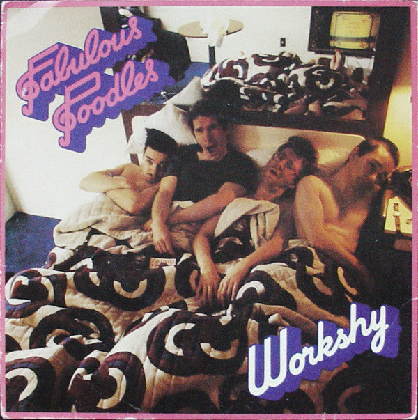 Fabulous Poodles - Workshy - Used Vinyl Record 7"