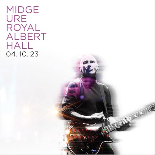 Midge Ure - Live at the Royal Albert Hall 04.10.23 - New CD