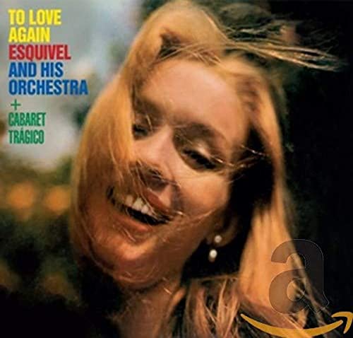 JUAN GARCIA ESQUIVEL - TO LOVE AGAIN CABARET TRAGICO - CD