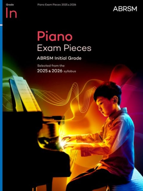 ABRSM - Piano Exam Pieces 2025 & 2026, Initial Grade : Selected from