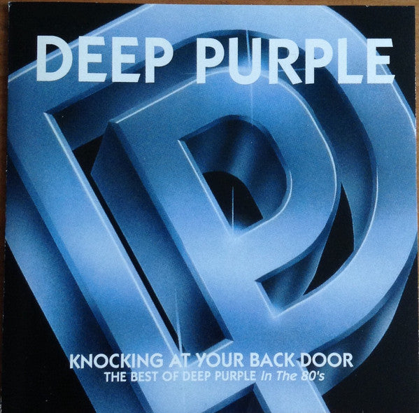 Deep Purple - Knocking At Your Back Door (The Best Of In The 80's) -