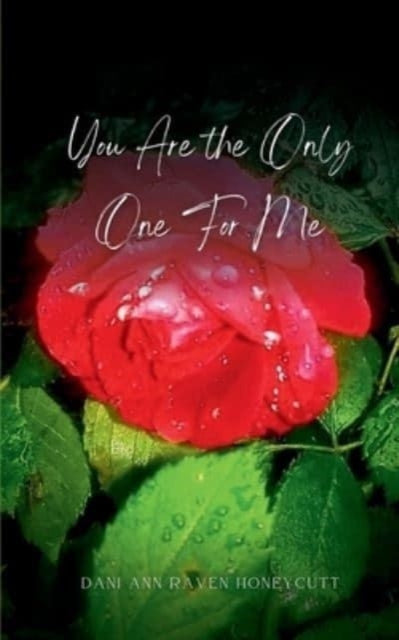 Honeycutt - You Are the Only One For Me - New paperback or softback