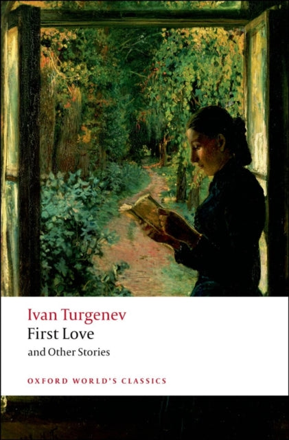 Ivan Turgenev - First Love and Other Stories - Paperback